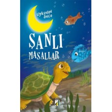 Uykudan Önce Şanlı Masallar (Ciltli)