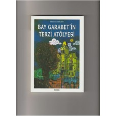 Bay Garabet'in Terzi Atölyesi