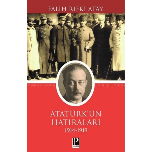 Atatürk Hatılarları 1914-1919