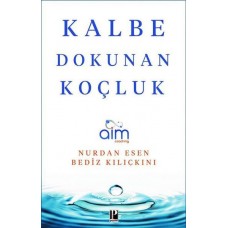 Kalbe Dokunan Koçluk