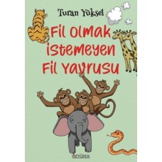 Fil Olmak İstemeyen Fil Yavrusu