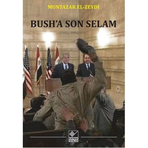 Bush'a Son Selam