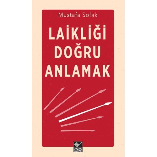 Laikliği Doğru Anlamak