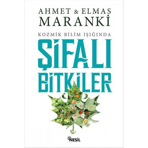 Kozmik Bilim Işığında Şifalı Bitkiler