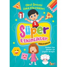 Süper Etkinlikler - Renkler Şekiller