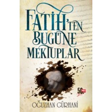 Fatih’ten Bugüne Mektuplar