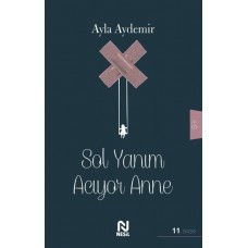 Sol Yanım Acıyor Anne