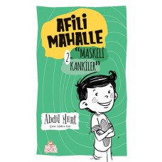 Maskeli Kankiler - Afili Mahalle 2