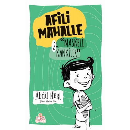 Maskeli Kankiler - Afili Mahalle 2