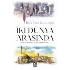 İki Dünya Arasında