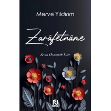 Zarâfetnâme – Seven Onarmak İster