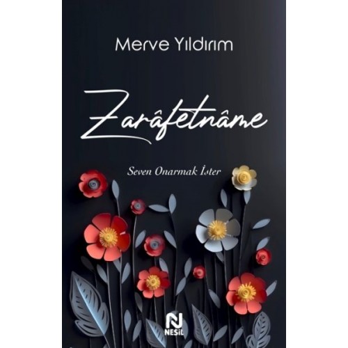 Zarâfetnâme – Seven Onarmak İster