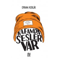 Kafamda Sesler Var