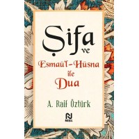 Şifa ve Esmaü’l-Hüsna ile Dua