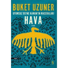 Uyumsuz Defne Kaman'ın Maceraları - Hava