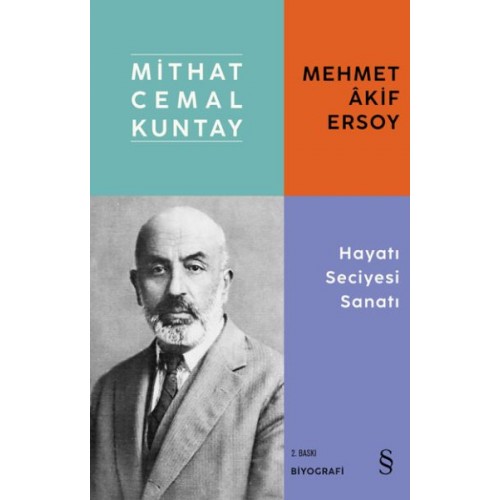 Mehmet Akif Ersoy - Hayatı Seciyesi Sanatı