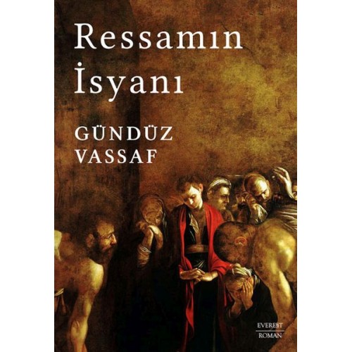 Ressamın İsyanı (Ciltli)