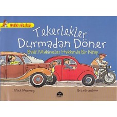 Harika Bilgiler - Tekerlekler Durmadan Döner