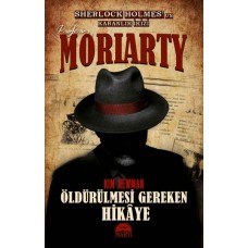 Profesör Moriarty 2 - Öldürülmesi Gereken Hikaye