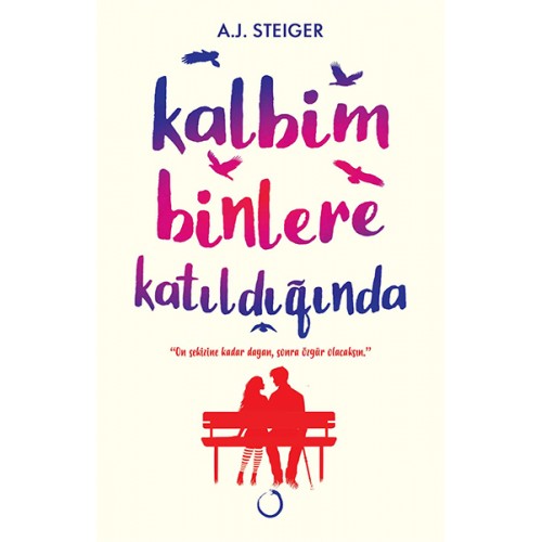 Kalbim Binlere Katıldığında