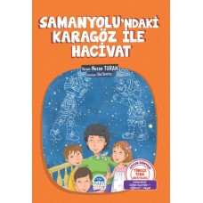 Samanyolundaki Karagöz ile Hacivat