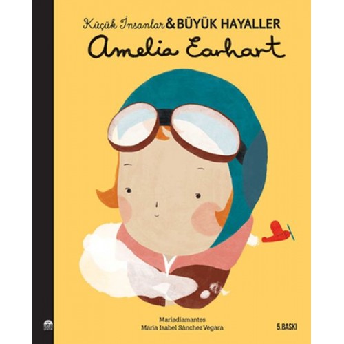 Amelia Earhart-Küçük İnsanlar ve Büyük Hayaller