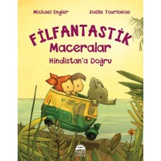 Filfantastik Maceralar - Hindistan’a Doğru