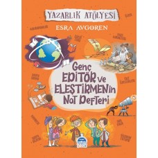 Genç Editör ve Eleştirmenin Not Defteri - Yazarlık Atölyesi