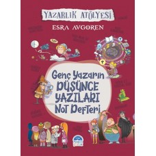 Genç Yazarın Düşünce Yazıları Not Defteri - Yazarlık Atölyesi