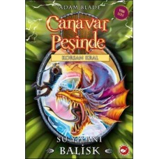 Canavar Peşinde 43 - Su Yılanı - Balisk