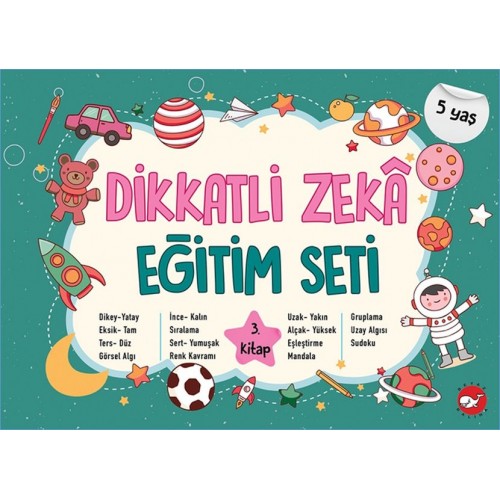 Dikkatli Zeka Eğitim Seti - 3. Kitap (5 Yaş)