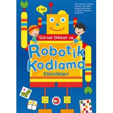 Görsel Dikkat ve Robotik Kodlama Etkinlikleri