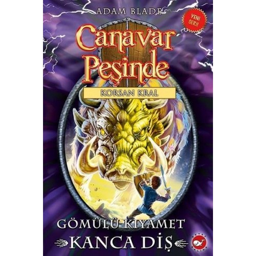 Canavar Peşinde 48 - Gömülü Kıyamet Kanca Diş