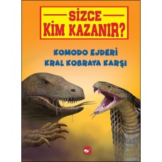 Sizce Kim Kazanır? Komodo Ejderi Kral Kobraya Karşı