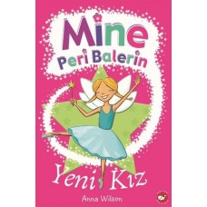 Mine Peri Balerin 1 - Yeni Kız