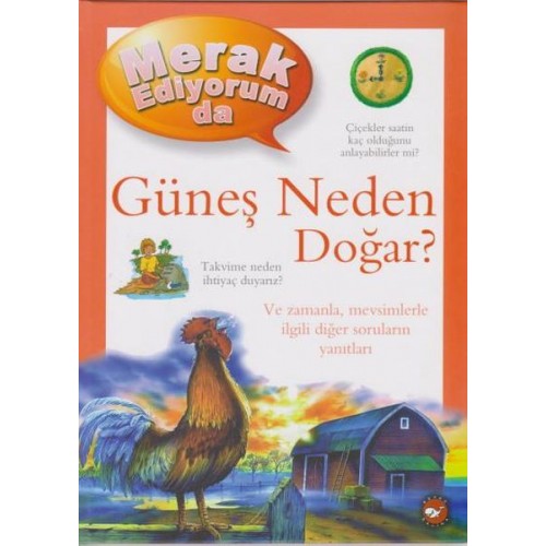 Merak Ediyorum Da Serisi 4 - Güneş Neden Doğar (Ciltli)