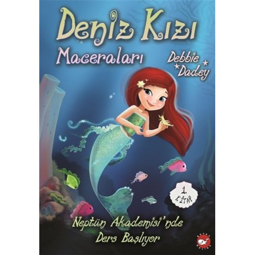 Neptün Akademisi'nde Ders Başlıyor - Deniz Kızı Maceraları 1.Kitap