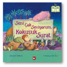 Seni Çok Seviyorum, Kokuşuk Surat - Organik Kitaplar