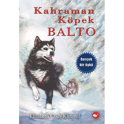 Kahraman Köpek Balto - Ciltsiz