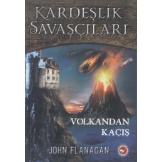 Kardeşlik Savaşçıları 7 - Volkandan Kaçış