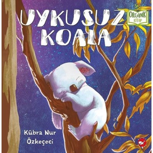 Uykusuz Koala - Organik Kitaplar