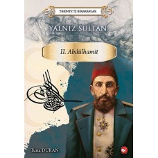 Yalnız Sultan - Tarihte İz Bırakanlar