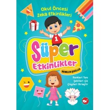 Süper Etkinlikler- Renkler - Şekiller