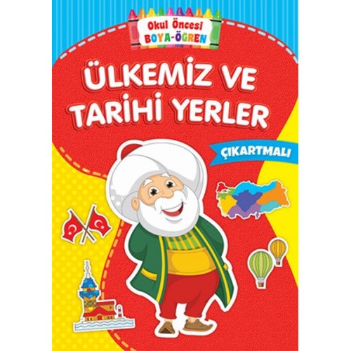 Okul Öncesi Boya-Öğren - Ülkemiz ve Tarihi Yerler - Çıkartmalı