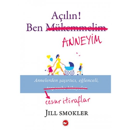 Açılın! Ben Anneyim