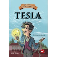 Dünyayı Aydınlatanlar - Tesla