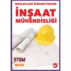 Meslekleri Öğreniyorum - İnşaat Mühendisliği