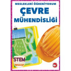 Meslekleri Öğreniyorum - Çevre Mühendisliği