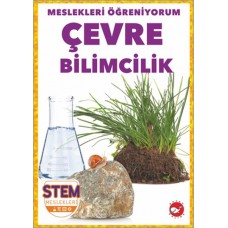 Meslekleri Öğreniyorum - Çevre Bilimcilik