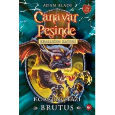 Canavar Peşinde 63 - Krallığın Kaderi-Korkunç Tazı Brutus